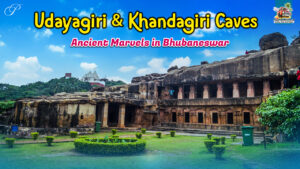 Read more about the article Udayagiri and Khandagiri Caves: A Must-See Destination for History Enthusiasts